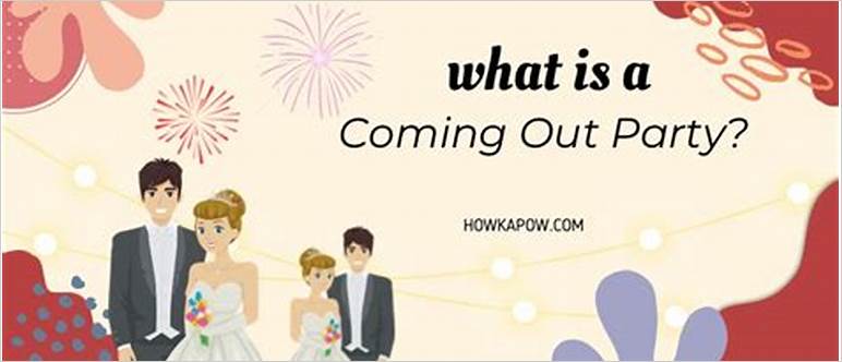Coming out party meaning